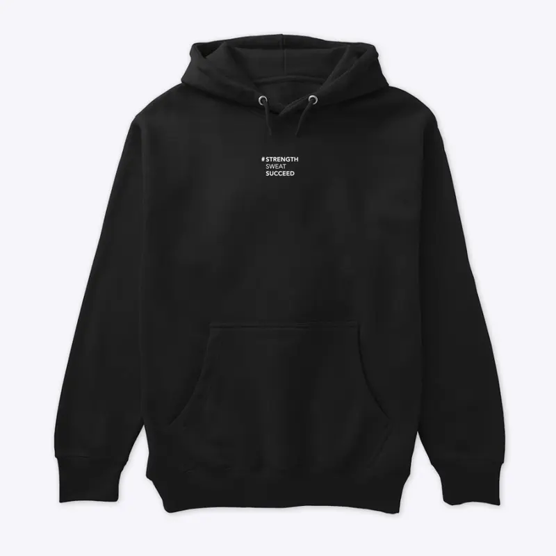 Strength Sweat Succeed Commitment Hoodie